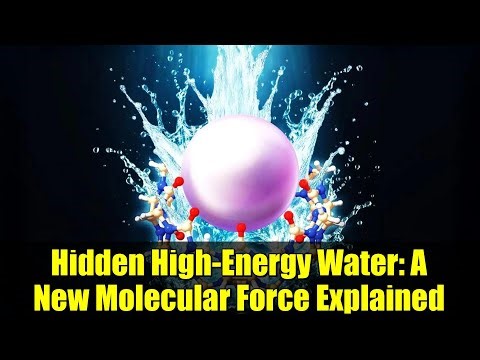 Hidden High-Energy Water: A New Molecular Force Explained