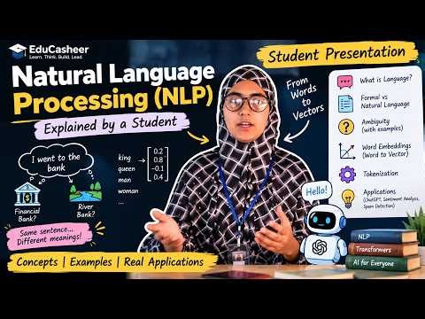 Natural Language Processing (NLP) Explained by a Student in 5 mins | EduCasheer