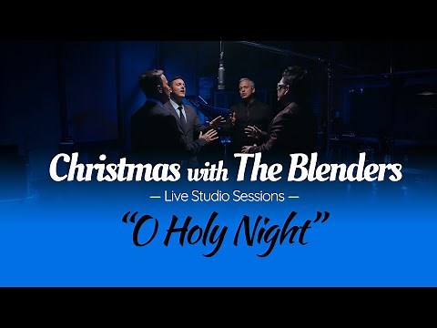 O Holy Night - The Blenders (Holiday Studio Sessions 2020)