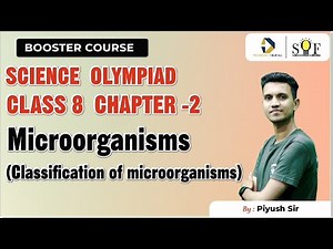 Science Olympiad Class 8 Chapter 2 Microorganisms | Classification of microorganisms