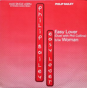 Philip Bailey Duet With Phil Collins / Philip Bailey - Easy Lover (Extended Dance Remix) b/w Woman