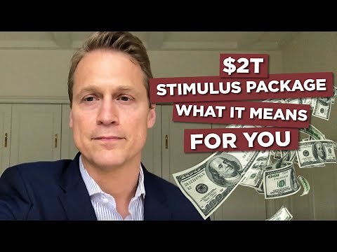 What the $2 Trillion Dollar Stimulus Package Means for You | Stimulus Bill Explained