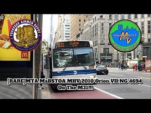 [RARE][TA LOAN]MTA MaBSTOA: MHV 2010 Orion VII NG 4694 On The M31