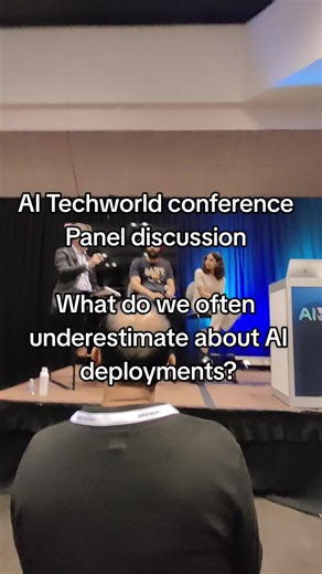 AI Techworld conference Panel discussion - what do we often underestimate about AI deployments? #discussion #ai #siliconvalley #technology #conference