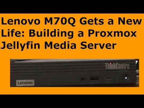 From Trash to Treasure: Setting Up a Proxmox Jellyfin Server on a Repurposed Lenovo Node