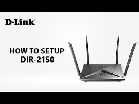 D-Link, How to Setup DIR-2150 AC2100 Mesh Wi-Fi Gigabit Router