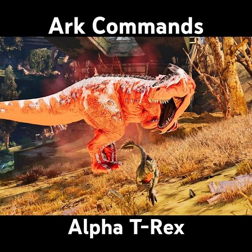 Alpha T-Rex console command for Ark Survival Ascended