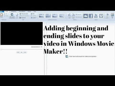 Adding beginning and ending slides to your video in Windows Movie Maker!!