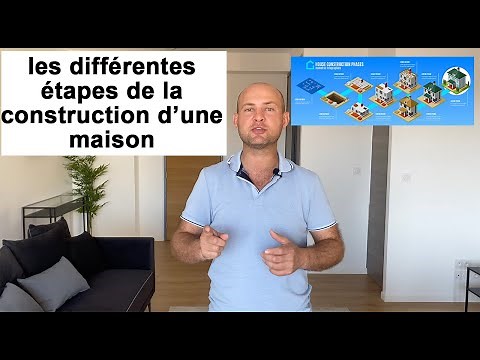 LES DIFFERENTES ETAPES DE LA CONSTRUCTION D'UNE MAISON