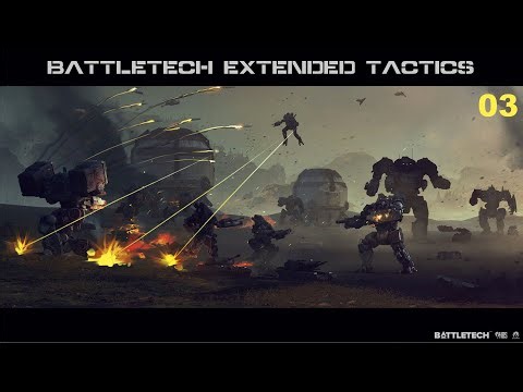 Battletech Extended Tactics - Feines Duell - Folge 3