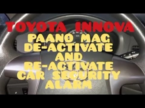 How to De-activate and Re-activate car security alarm TOYOTA INNOVA