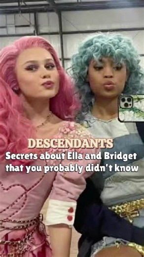 Secrets about Ella and Bridget that you probably didn’t know.#descendants #disney #musical