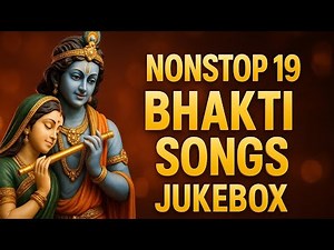 Nonstop Bhakti Songs Jukebox | Most Popular Devotional Music Collection