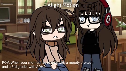 POV: Whem your Mother has to deal with a moody Pre-Teen(Me) and a 3rd grader with ADHD(my sister) | fun fact: this was my first time using Alight Motion :3 is it good…maybe? | enjoy :) | #gacha #gachaedit #gachaanimation #lazyedit #meme