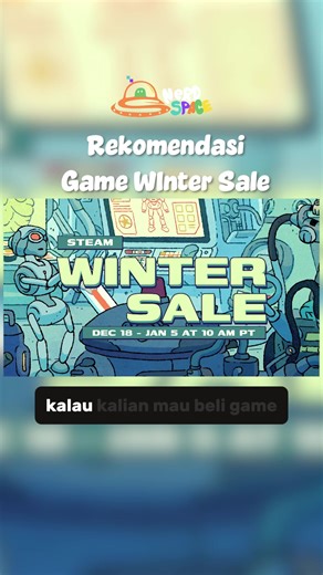 10 Rekomendasi Game Winter Sale Dibawah Rp.100.000 Libur telah tiba, sekarang waktunya buat nikmatin waktu kalian dengan game-game yang seru dan sangat murah!! Game apa nih yang kalian bakal beli? share ke kita di kolom komentar ya!! #fyp #steamwintersale #gamersindonesia #steamindonesia #indogamers