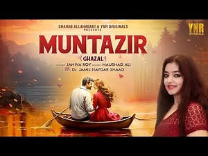 Muntazir | Janiva Roy | Ghazal Audio 2025 | Romantic & Melodious Ghazal Song