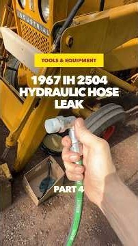 1967 International 2504 Hydraulic Hose Leak Part 4