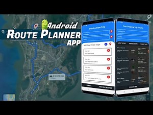 Android Route Planner App Using Maps Navigation | Android App Idea
