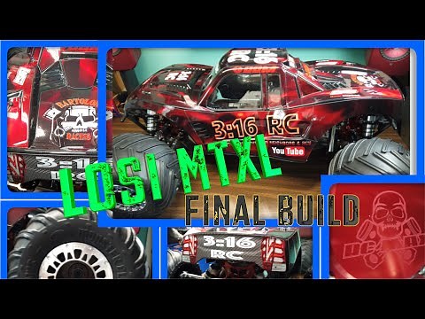 Losi MTXL Final Build