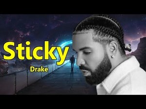 Drake - Sticky (Lyrics)