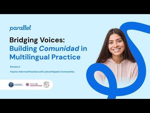 Session 2 | Bridging Voices: Trauma-Informed Practices
