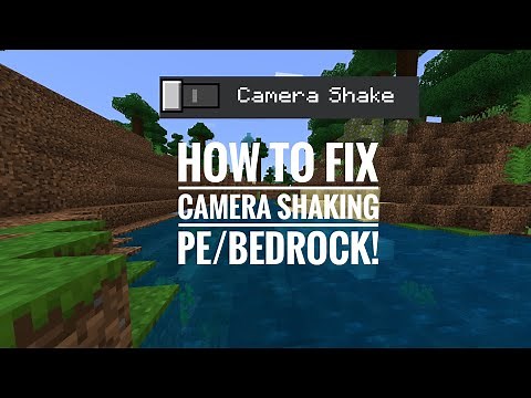 How To Fix Camera Shaking (PE/Bedrock)!