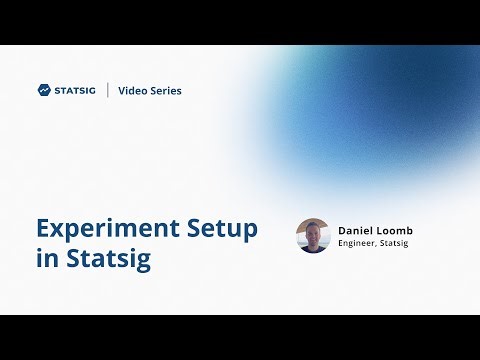 Experiment Setup in Statsig