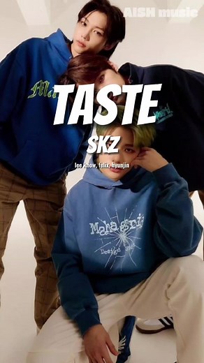 taste lyrics #skz #taste #fullforyou❤ #💕💕 #❤️‍🔥❤️‍🔥 #💥 #felix #leeknow #hyinjin #straykids #lyrics