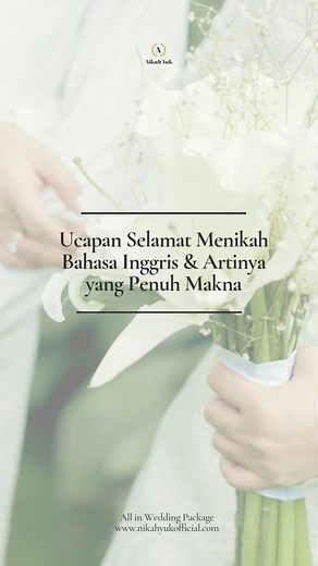 Ide Ucapan Selamat Menikah untuk Teman dan Keluarga