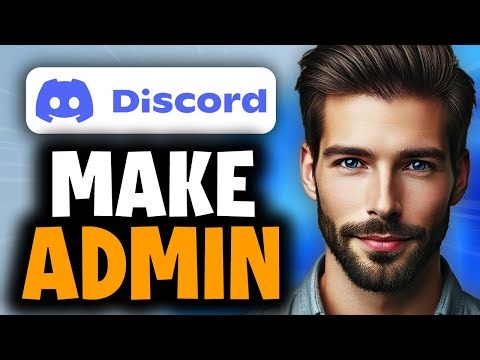 How to Make Someone Admin on Discord - Easy Guide
