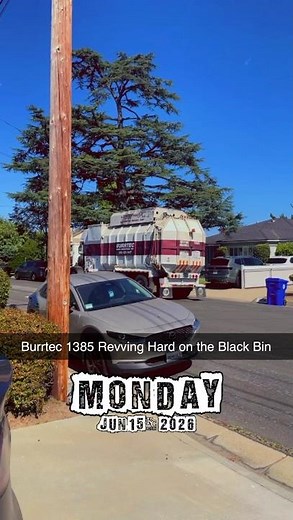 Burrtec 1385 Revving Hard on the Black Bin