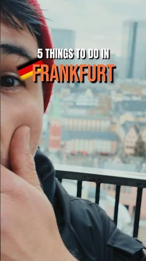 5 Things To Do in Frankfurt 🇩🇪 (Don’t Miss #4!)