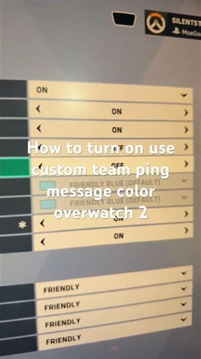 How to turn on use custom team ping message color overwatch 2