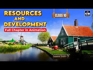 Resources and Development Class 10 Geography | Full Chapter Easy Explanation ‪@Gradebooster‬ r