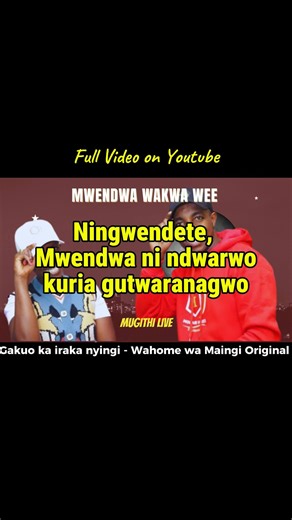 Mugithi Live on Instagram: "Gakuo ka iraka nyingi - John Mbugua Ft Muringi Matheri Smooth Soothing Mwendwa Wakwa Lyrics Original Version by Wahome Wa Maingi - Gakuo Ka iraka Nyingi Mwendwa Wakwa By John Mbugua and Muringi #KikuyuMusic #MugithiLive #Mugithi #mugithitotheworld #Kikuyu"
