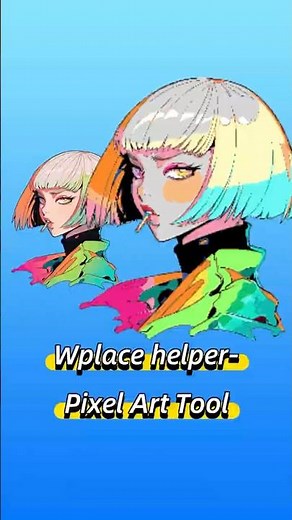 wplace helper -pixel art tool #wplace