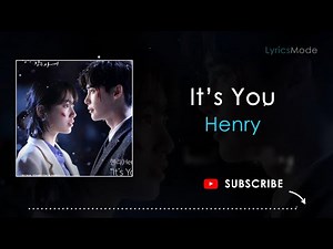 IT'S YOU – HENRY - LYRICS