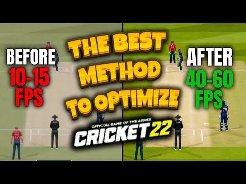 Cricket 22⚙️: ULTIMATE Performance Boost Guide for Low-End PC! (FPS Fix + Stutter Free)