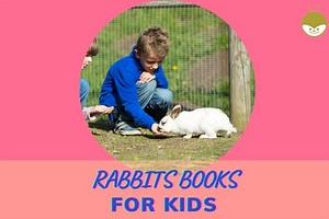 25 Adorable Children's Books About Bunnies & Rabbits