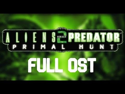 Aliens vs. Predator 2 - Primal Hunt (2002) - Full OST