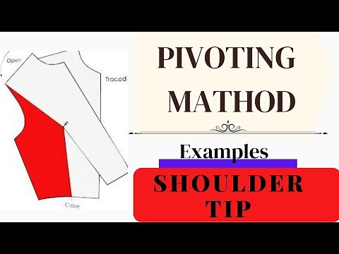 How to master dart manipulation techniques : pivot method shoulder Tip dart pattern making