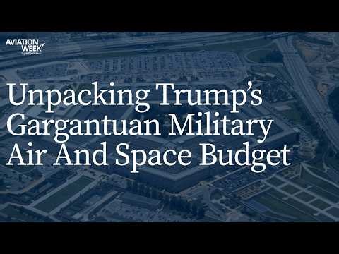 Unpacking Trump’s Gargantuan Military Air And Space Budget | Check 6 Podcast