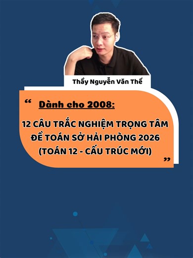 Toán 12: 12 câu trắc nghiệm Sở Phú Thọ 2026
