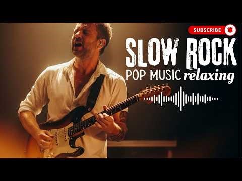 Memories Slow Rock Pop Playlist 📼 Nostalgic Soft Rock Songs That Feel Real