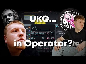 Making UK Garage Basses in Operator (FREE PRESETS!)