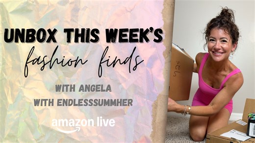 Watch Unbox with Me New Fashion on Amazon Live