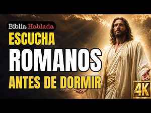 Romans in Audio: Full Version 🎧 | Reina Valera 1960 Spoken Bible