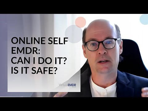 Online Self EMDR: Can I Do It? Is It Safe?