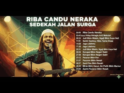 Riba Candu Neraka | Lagu Reggae Religi Islami 2025 – Penyejuk Hati dari Jamaica Pesantren”