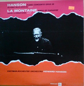 Howard Hanson / John La Montaine - Hanson Piano Concerto / Mosaics • La Montaine Birds Of Paradise